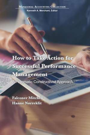 How to Take Action for Successful Performance Management de Falconer Mitchell