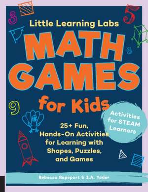 Little Learning Labs: Math Games for Kids, Abridged Paperback Edition de Rebecca Rapoport