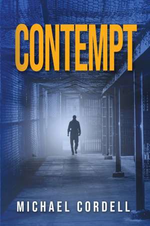 Contempt de Michael Cordell