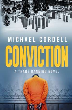 Conviction de Michael Cordell