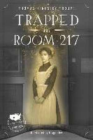 Trapped in Room 217 de Thomas Kingsley Troupe