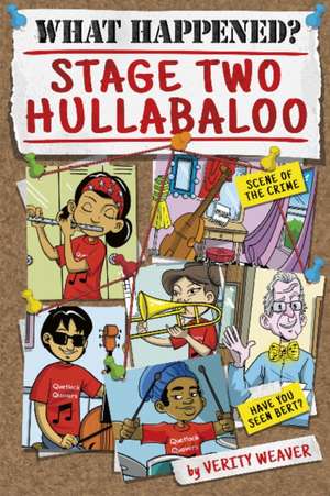 Stage Two Hullabaloo de Verity Weaver