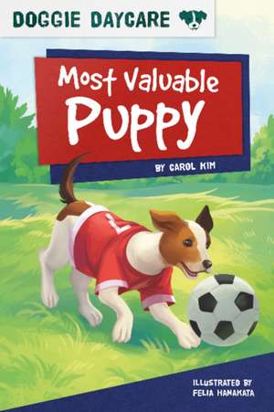 Most Valuable Puppy de Carol Kim