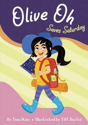 Olive Oh Saves Saturday de Tina Kim