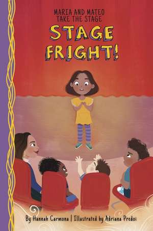 Stage Fright! de Hannah Carmona