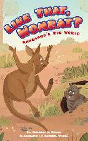 Like That, Wombat? de Michelle L Brown