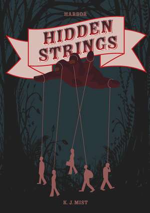 Hidden Strings de K. J. Mist