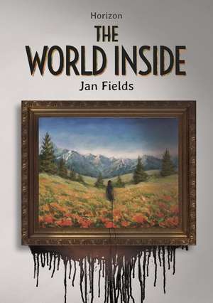 The World Inside de Jan Fields