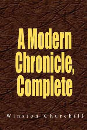 A Modern Chronicle