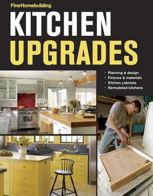 Kitchen Upgrades de Fine Homebuildi