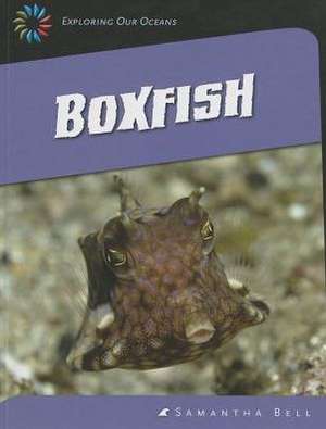 Boxfish de Samantha Bell