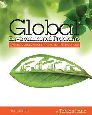 Global Environmental Problems de Tobias Lanz