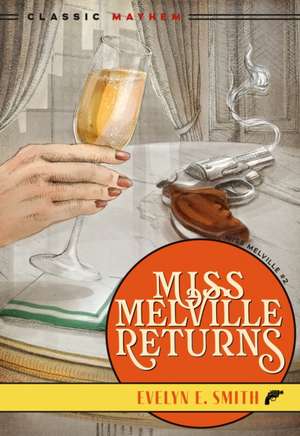 Miss Melville Returns de Evelyn E Smith