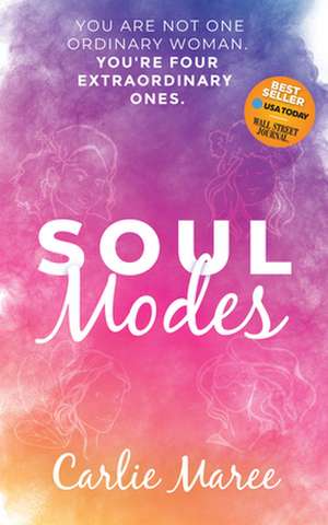 Soul Modes de Carlie Maree