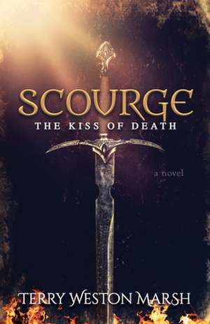 Scourge de Terry Weston Marsh