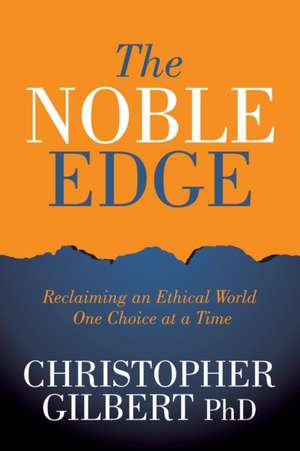 Noble Edge de Christopher Gilbert