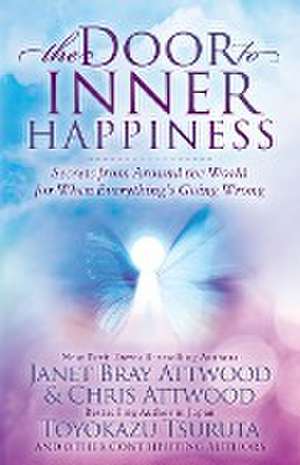 The Door to Inner Happiness de Janet Bray Attwood