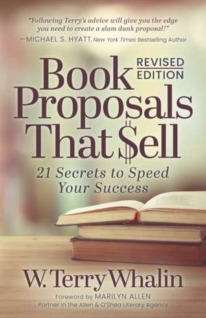 Book Proposals That $ell de W. Terry Whalin