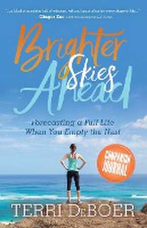 Brighter Skies Ahead Companion Journal de Terri DeBoer