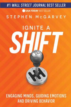 McGarvey, S: Ignite a Shift