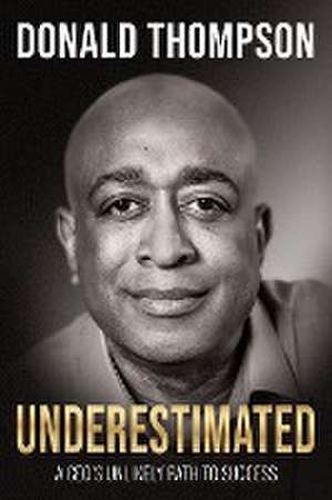 Underestimated de Donald Thompson