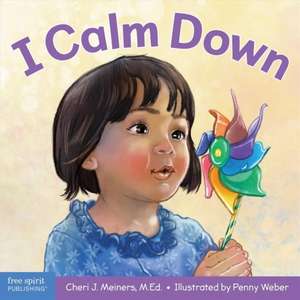 I Calm Down de Cheri J Meiners