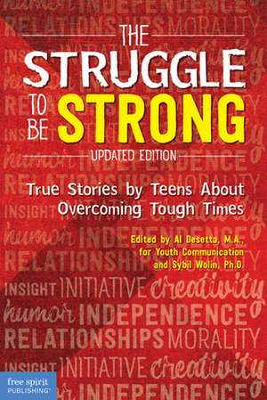 The Struggle to Be Strong de Al Desetta