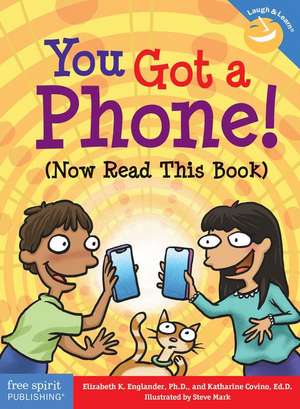 You Got a Phone! (Now Read This Book) de Elizabeth Englander