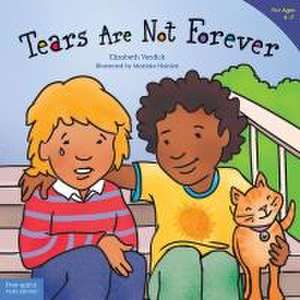 Tears Are Not Forever Board Book de Elizabeth Verdick