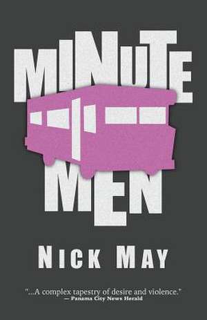 Minutemen de Nick May