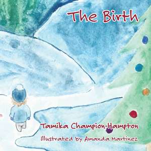 The Birth de Tamika Champion-Hampton