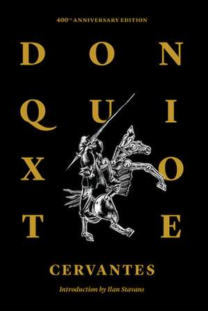 Don Quixote Of La Mancha de Miguel de Cervantes