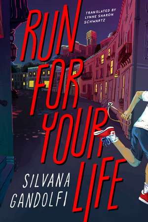 Run For Your Life de Silvana Gandolfi