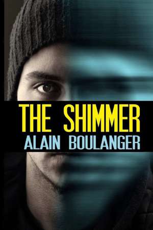 The Shimmer de Alain Boulanger