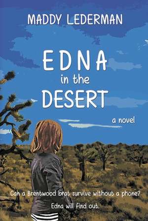 Edna in the Desert de Maddy Lederman