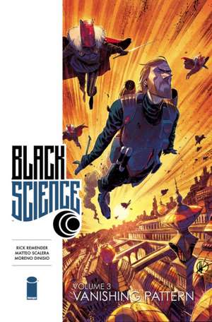 Black Science, Volume 3 de Rick Remender