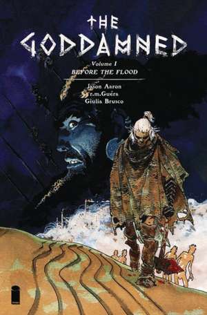 The Goddamned Volume 1: Before The Flood de Jason Aaron