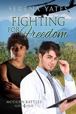 Fighting for Freedom de Serena Yates