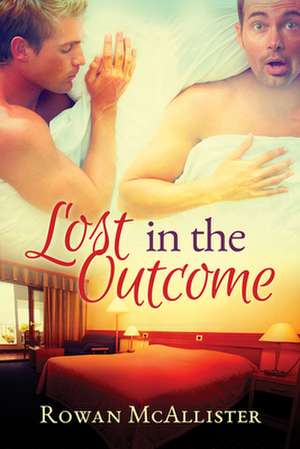 Lost in the Outcome de Rowan McAllister