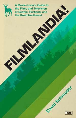 Filmlandia! de David Schmader