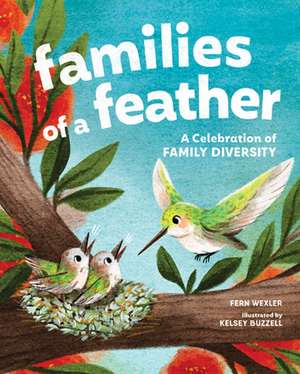 Families of a Feather de Fern Wexler