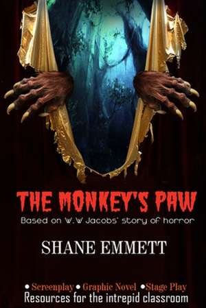 The Monkey's Paw de Shane M Emmett