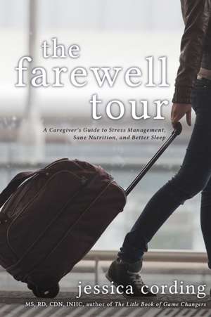 The Farewell Tour de Jessica Cording