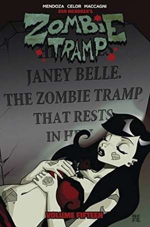 Zombie Tramp Volume 15: The Death of Zombie Tramp de Dan Mendoza