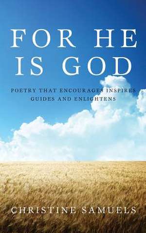 For He Is God de Christine Samuels