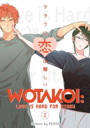 Wotakoi: Love Is Hard For Otaku 2 de Fujita