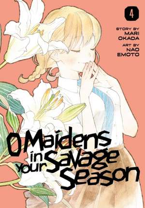 O Maidens In Your Savage Season 4 de Mari Okada