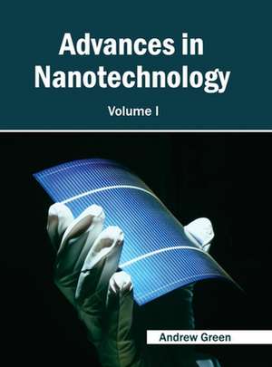 Advances in Nanotechnology de Andrew Green