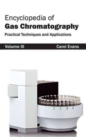 Encyclopedia of Gas Chromatography de Carol Evans