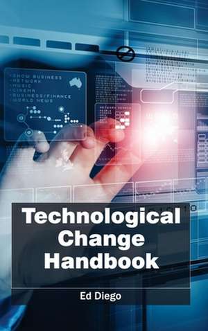 Technological Change Handbook de Ed Diego